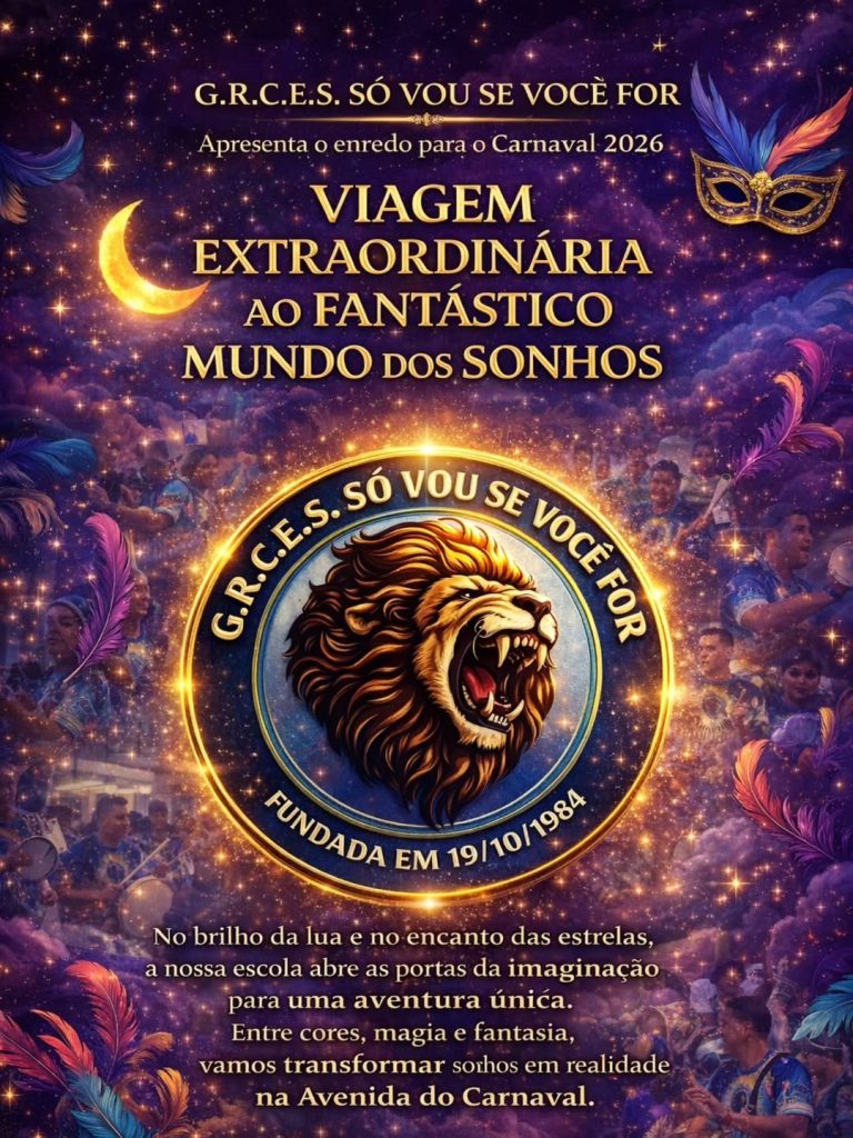 Enredo Só Vou Se Você For 2026.